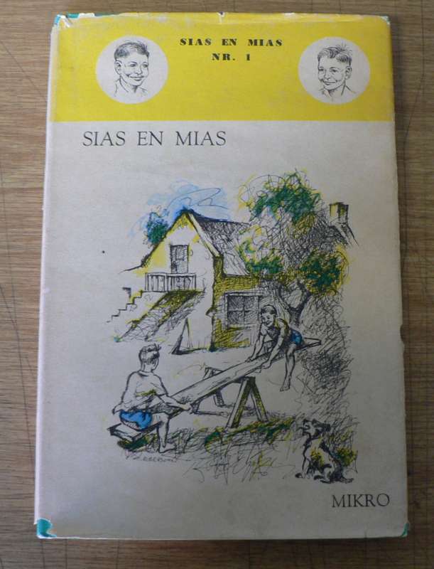 Sias en Mias deur Mikro(Sias and Mias-reeks no. 1)