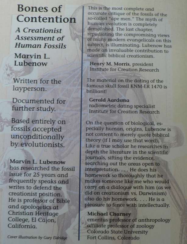 Bones of Contention by Marvin Lubenow (creationist assessment of human fossils)(thouht provoking)