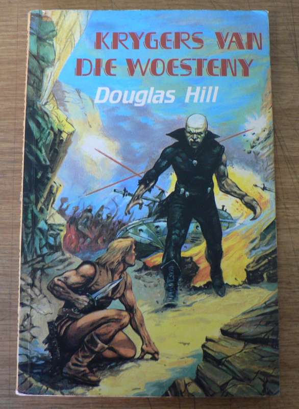 Krygers van die woesteny deur Douglas Hill(Afrikaanse wetenskapfiksie/fantasie)