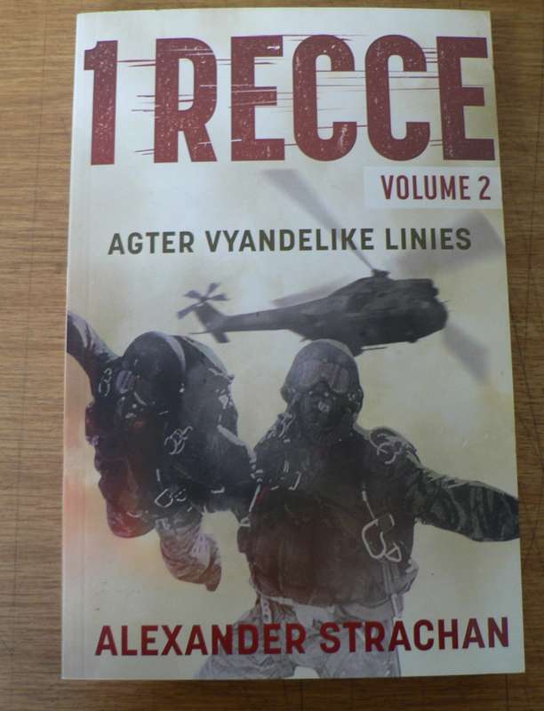 1 RECCE volume 2, agter vyandige linies deur Alexander Strachan