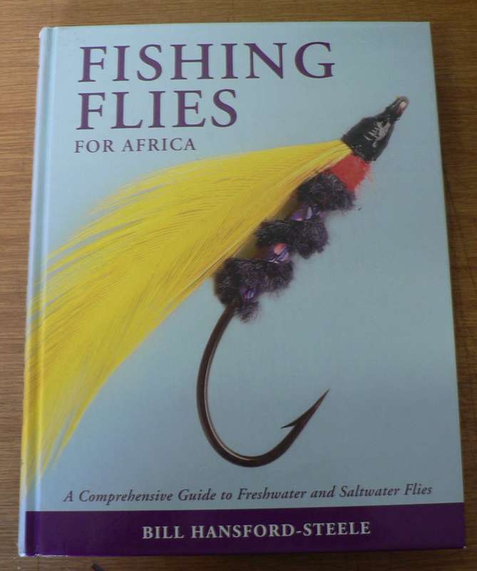 Fishing Flies for Africa by Bill Hansford-Steele(fly fishing)