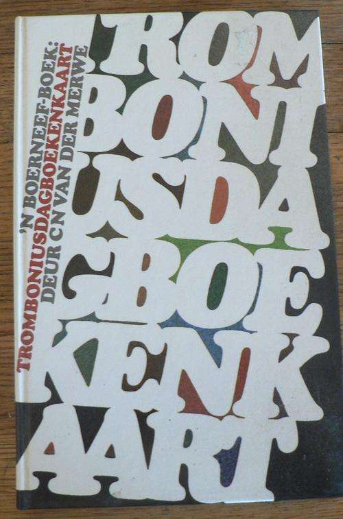 Tromboniusdagboekenkaart, 'n Boerneef boek deur M.C.vd Merwe.(Groot Afrikaanse uitverkoping)