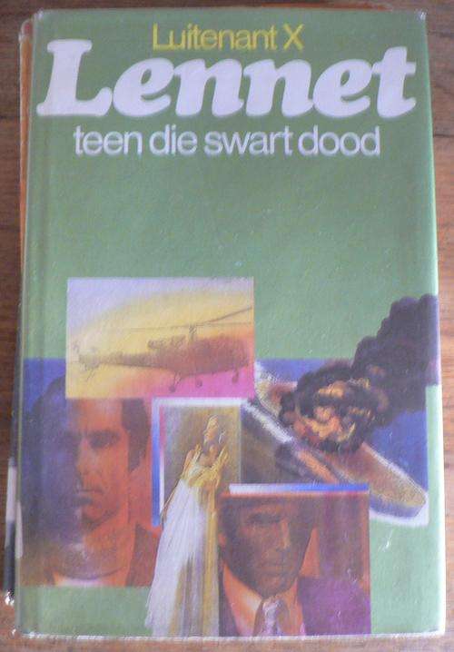 Lennet teen die swart dood deur Luitenant X.