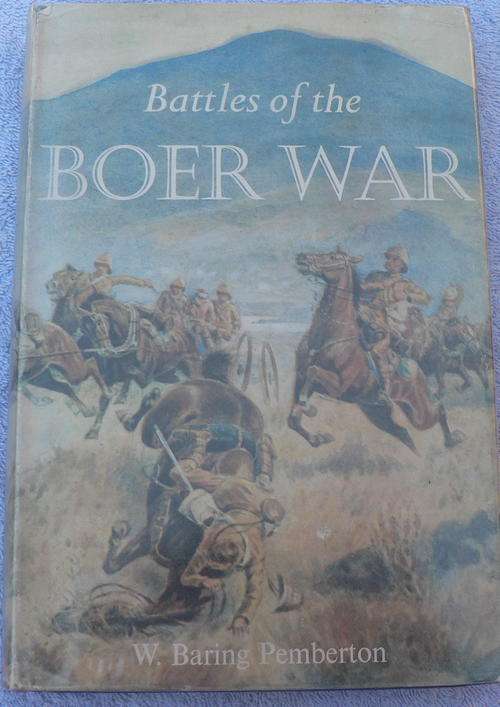 Battles of the Boer War by W.Baring Pemberton.