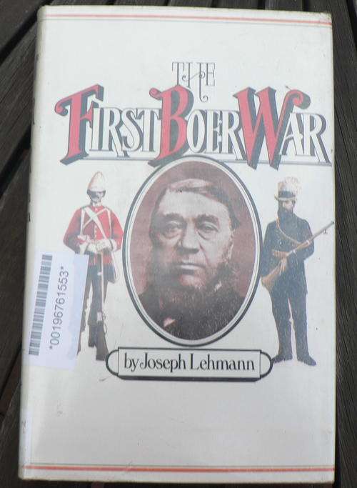 The First Boer War by Joseph Lehmann