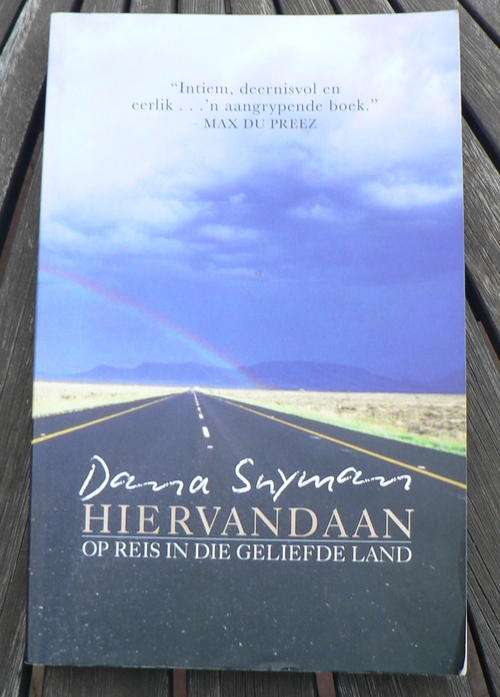 Dana Snyman, Hiervandaan, op reis in die geliefde land.