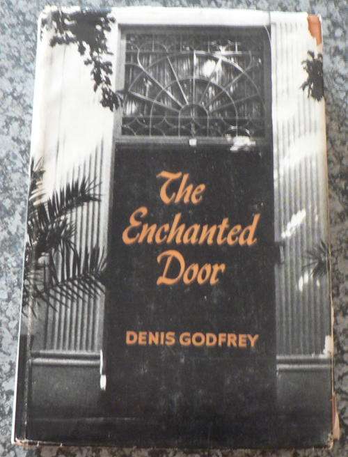 The Enchanted Door by Denis Godfrey. (Africana book collecting)