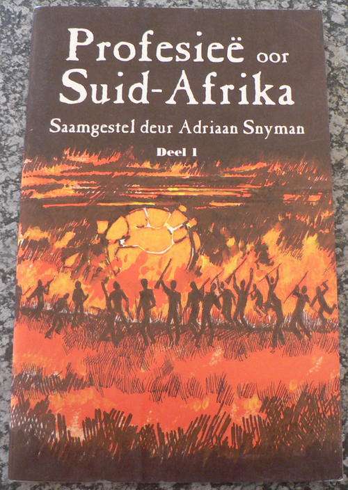 Profesiee  oor Suid-Afrika, saamgestel deur Adriaan Snyman.