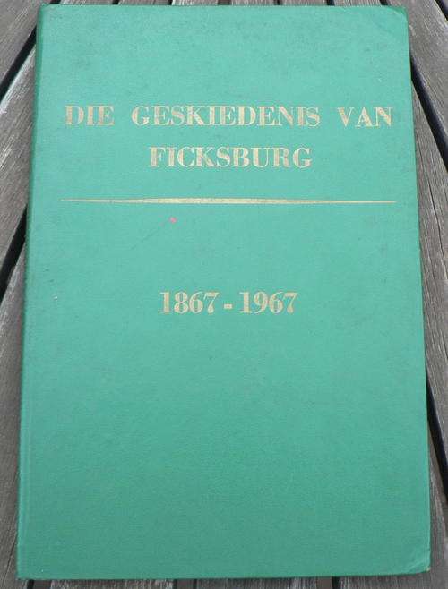 Die Geskiedenis van FICKSBURG (kontreigeskiedenis)