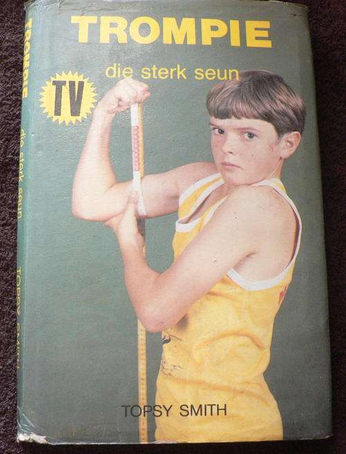 Trompie die sterk seun deur Topsy Smith