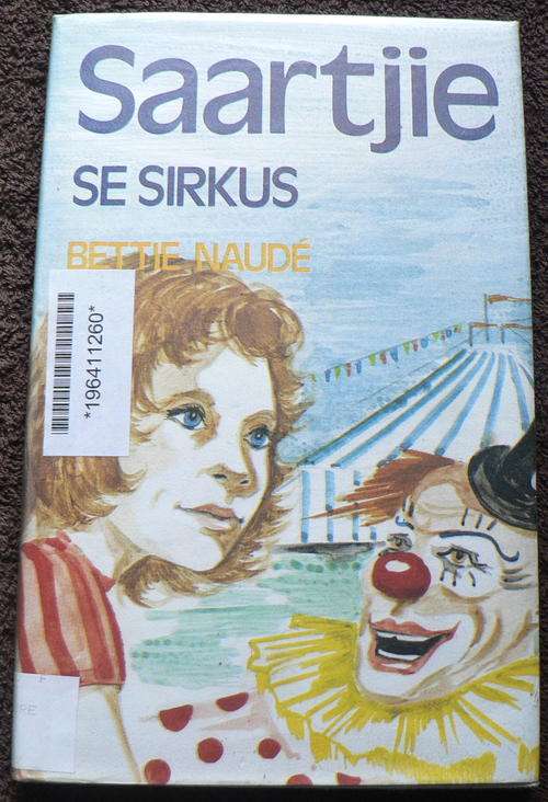 Saartjie se sirkus deur Bettie Naude.