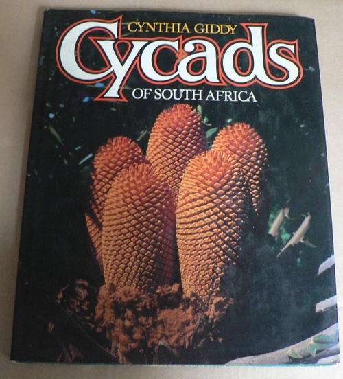 Cycads of South Africa by Cythia Giddy