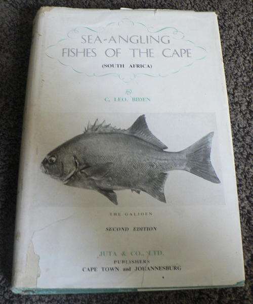 Sea Angling Fishes of the Cape by C. Leo Biden.