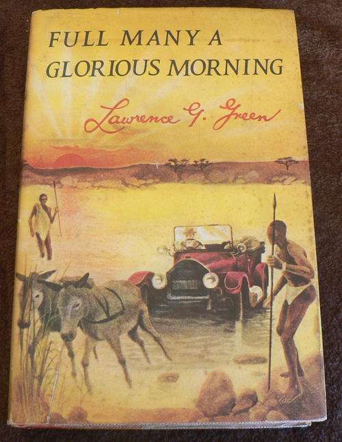 Lawrence G. Green, Full many a glorious morning