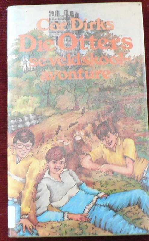 Die Otters se veldskoolavontuur deur Cor Dirks