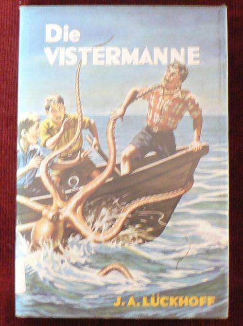 Die Vistermanne deur J.A. Luckhoff.