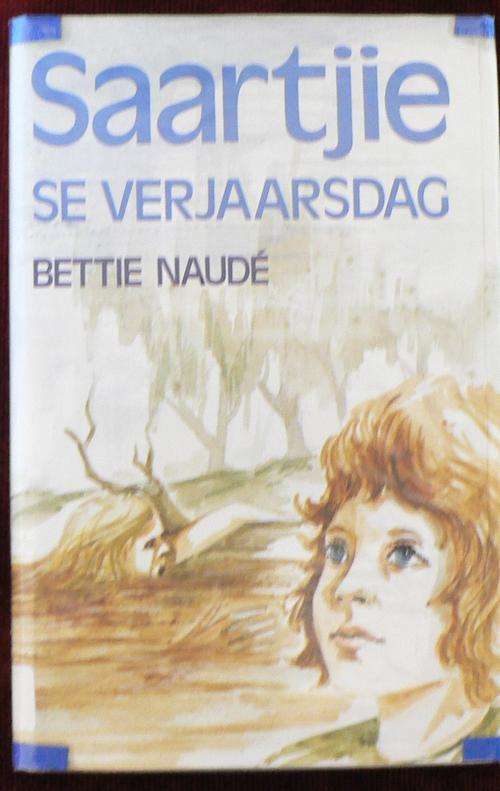 Saartjie se verjaarsdag deur Bettie Naude.