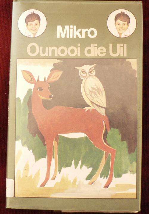 Ounooi die Uil deur Mikro( Sias en Mias)