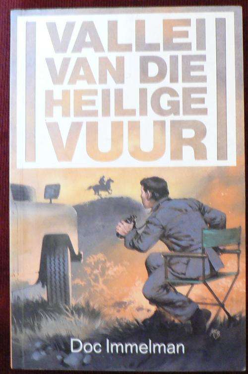 Vallei van die Heilige Vuur deur Doc Immelman.