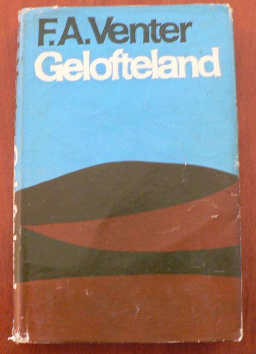Gelofteland deur F.A. Venter.