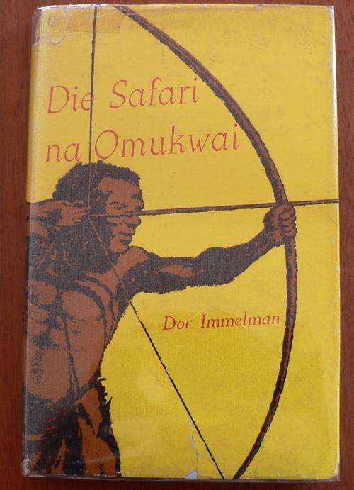 Doc Immelman: Die Safari na Omukwai.