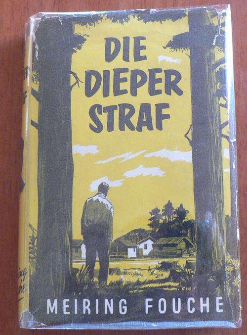 Die dieper straf deur Meiring Fouche(F.A. Venter)