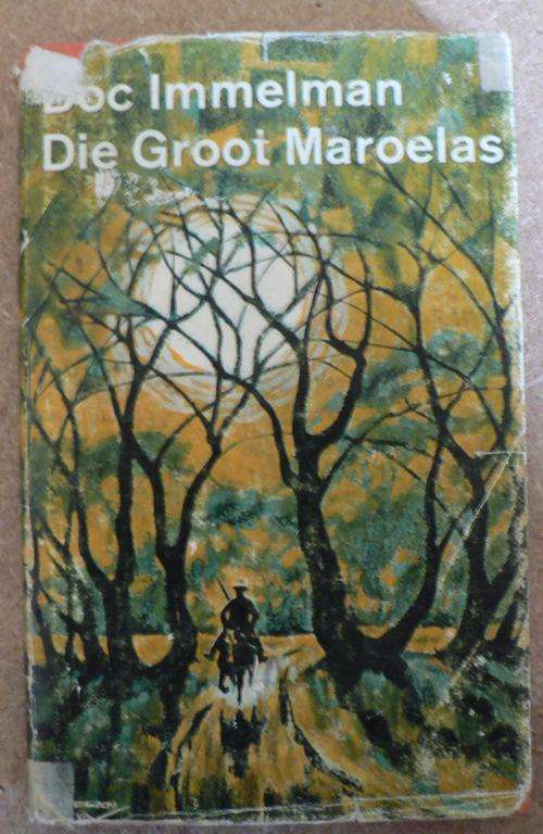 Doc Immelman: Die groot Maroelas.