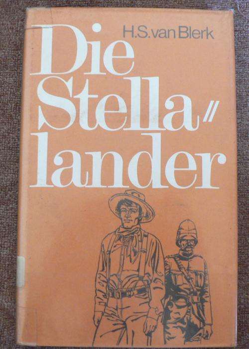 Die Stellalander seur H.S. van Blerk.(Boereoorlogroman)