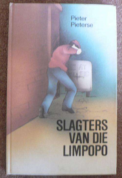 Slagters van die Limpopo deur Pieter Pieterse