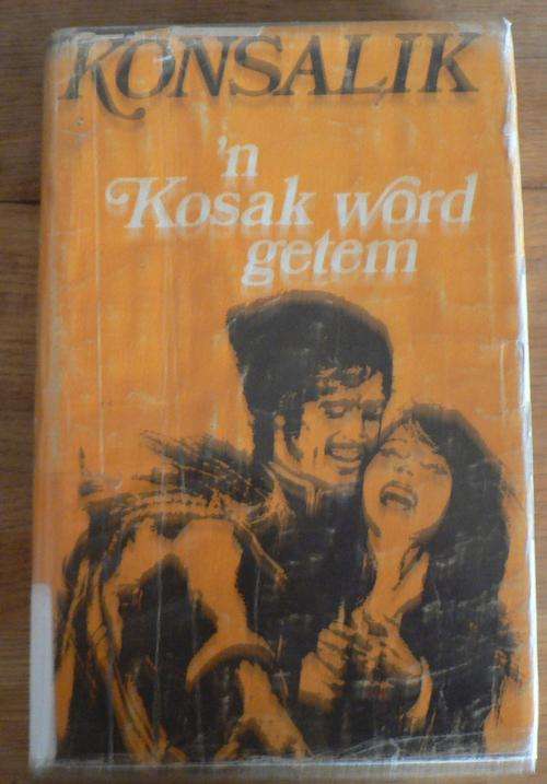 KONSALIK- 'n Kosak word getem.