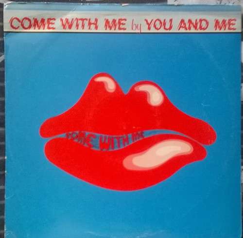 You and Me - Come with Me