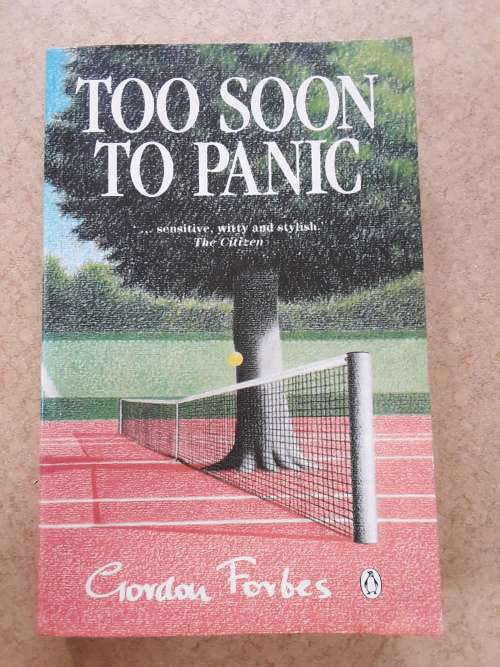 TOO SOON TO PANIC ~ Gordon Forbes ~ Vintage Book!!!