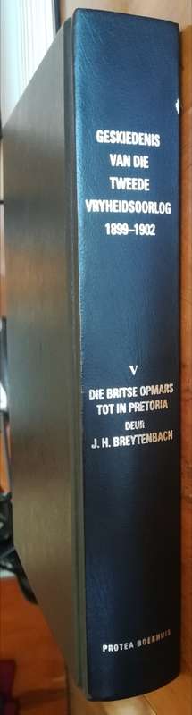 Geskiedenis van die Tweede Vryheidsoorlog,1899-1902. Vol5-Britse opmars tot in Pretoria; Breytenbach