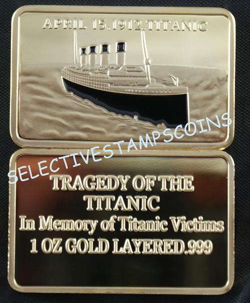 1 oz RMS TITANIC Bar of 24Kt Layered Gold Ingot Bullion Coin Medal Disaster 100th Anniversary