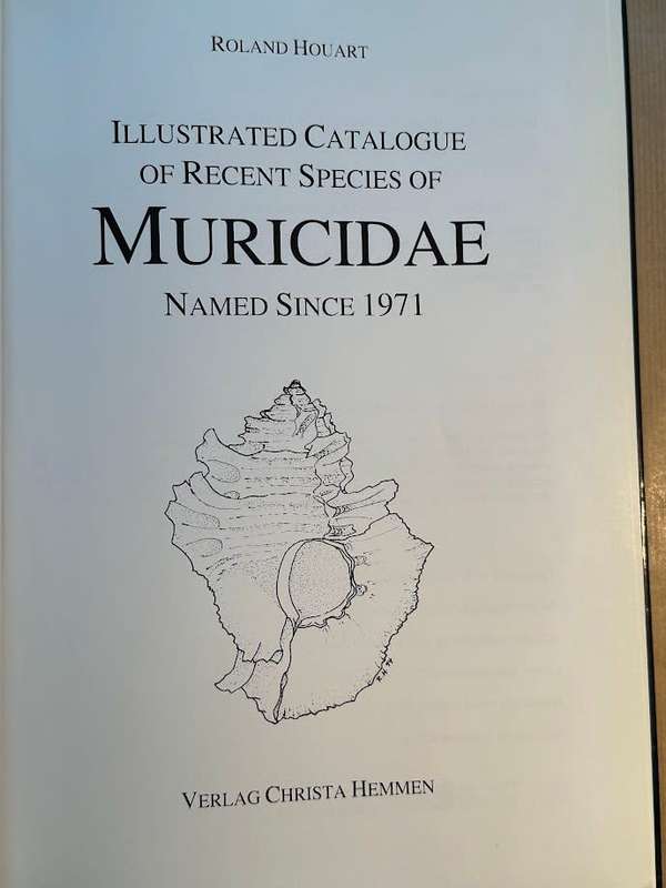 Illustrated catalogue of recent species of Muricidae by Roland Houart