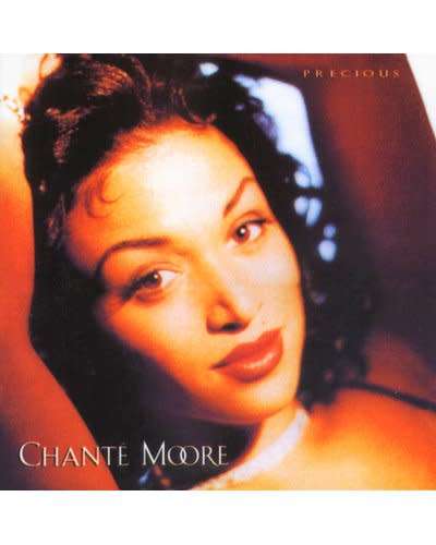 Chante Moore- Precious