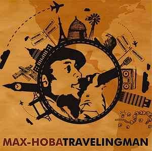 CD, Max-Hoba - Travelling Man
