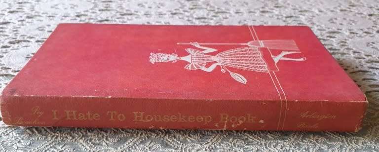 I Hate to Housekeep Book Hardcover