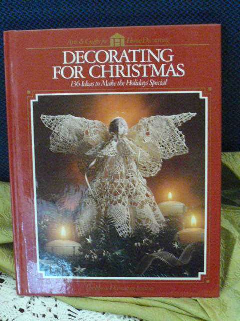 DECORATINGS FOR CHRISTMAS 136 IDEAS TO MAKE THE HOLIDAYS SPECIAL HARD COVER BOOK