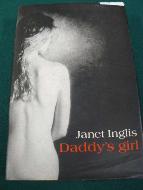 DADDYS GIRL JANET INGLIS