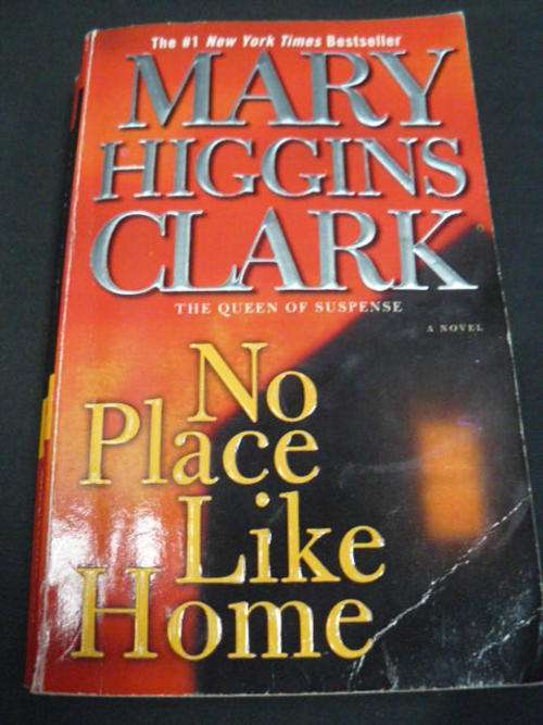 MARY HIGGINS CLARK NO PLACE LIKE HOME