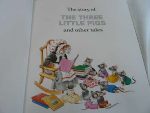 THE THREE LITTLE PIGS AND OTHER TALES HARD COVER PICTURES 55P