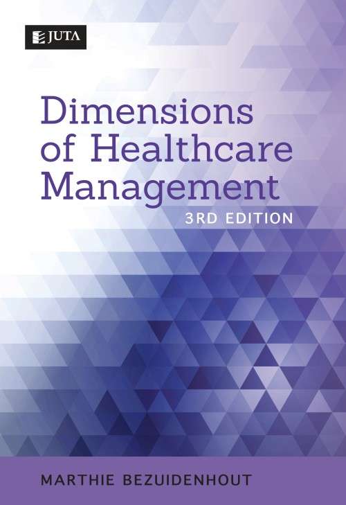 Dimensions of Healthcare Management 3e