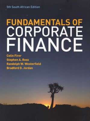 The Fundamentals of Corporate Finance - South African Edition (Paperback, 5th edition)