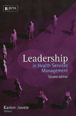 Leadership in Health Services Management (2nd ed)