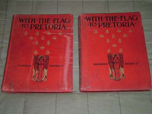 *** RARE *** 1899 - 1902 ANGLO BOER WAR SET OF BOOKS *** FLAG TO PRETORIA *** START @ R1