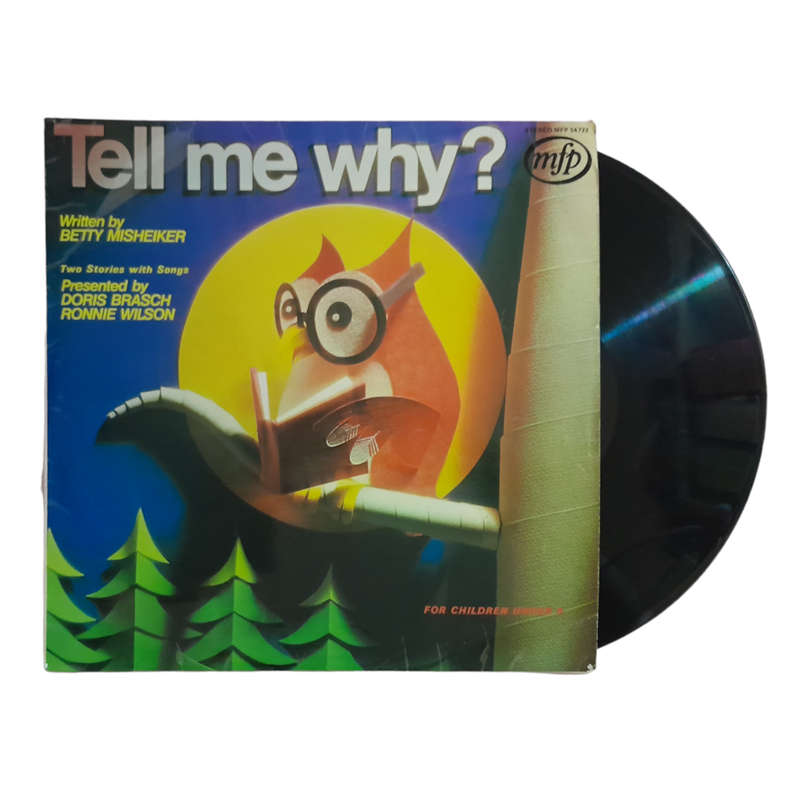 1976 Betty Misheiker - Tell Me Why? - Vinyl, 7`, 33 RPM - Children`s - Very Good Plus - With Cover