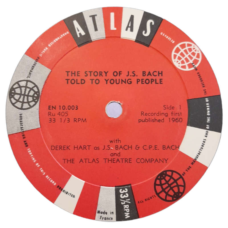 1960 Derek Hart And The Atlas Theatre Company - The Sotry Of Johann Sebastian Bach Told To Young Peo