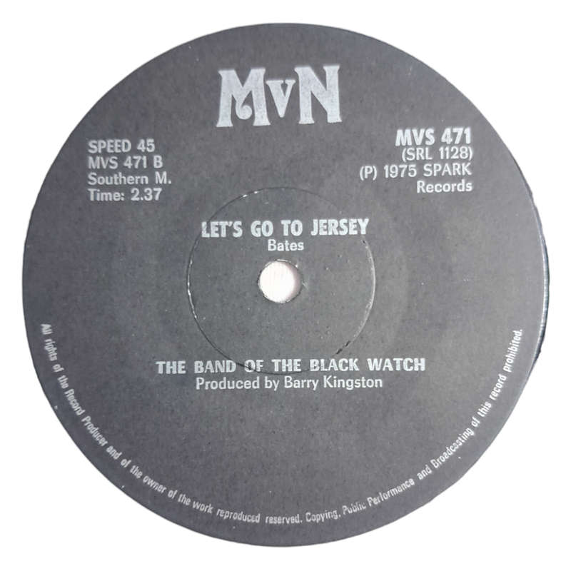 1975 The Band Of The Black Watch  Scotch On The Rocks / Let`s Go To Jersey - Vinyl, 7`, 45 RPM - Br