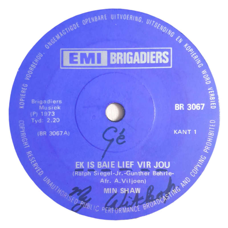 1973 Min Shaw  Ek Is Baie Lief Vir Jou / Elke Dag Elke Jaar - Vinyl, 7`, 45 RPM - Pop - Good - With